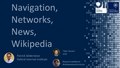 Navigation, Networks, News, Wikipedia – Patrick Gildersleve.pdf
