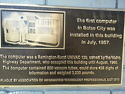 A UNIVAC 120 served as the first computer in Boise, Idaho Univac120Boise1957.jpg