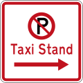 (R6-72.1) No Parking: Taxi Stand (on the right of this sign)