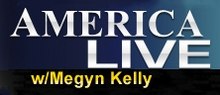 Thumbnail for America Live with Megyn Kelly