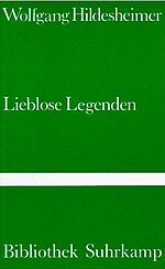 Wolfgang Hildesheimer, Lieblose Legenden 1952.jpg
