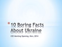 CEEM 2014 - 10 Facts about Ukraine.pdf