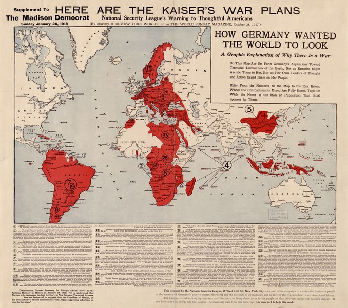 File:Here are the Kaiser's war plans - National Security League's warning to thoughtful Americans - how Germany wanted the world to look - a graphic explanation of why there is a war. LOC 2013593059.tif