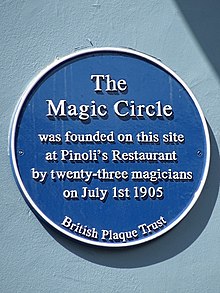 Blue Plaque at former site of Pinoli's Restaurant, photographed in 2016 The Magic Circle was founded on this site at Pinoli's Restaurant by twenty-three magicians on July 1st 1905.jpg