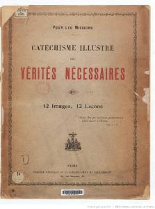 Catéchisme illustré des vérités nécessaires, 1906    