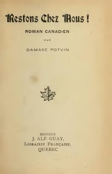 Fichier:Potvin - Restons chez nous!, 1908.djvu