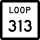 Texas Loop 313.svg