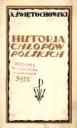 Aleksander Świętochowski Historja chłopów polskich w zarysie