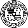 Board of Agriculture & Forestry, Hawaii