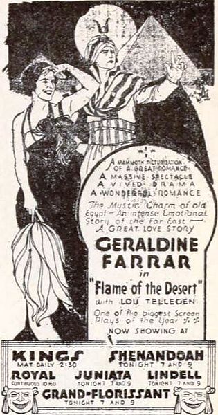  Newspaper advertisement for the American drama film Flame of the Desert (1919) with Geraldine Farrar and Lou Tellegen, originally for a chain of theaters in St. Louis, Missouri, on page 75 of the January 10, 1920 Exhibitors Herald.