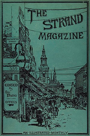Cover of a bound volume. London street scene with a view of St Mary-le-Strand and shopfronts. Title: The Strand Magazine. A sign reads: Edited by Geo. Newnes, with an arrow pointing along a street marked "Southampton Street".