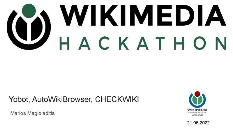 Fișier:Wikimedia Hackathon 2022 AWB Workshop (Marios Magioladitis).pdf