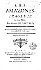 Anne-Marie Du Bocage, Les Amazones, 1749    