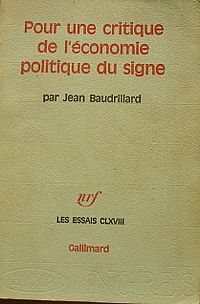 Обложка книги Жана Бодрийяра «К критике политической экономии знака»