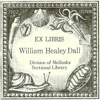 Ex libris : William Healey Dall ; Division of Mollusks, Sectional Library