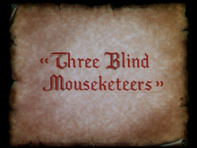 Kuvaus Three Blind Mouseketeers.png -kuvasta.