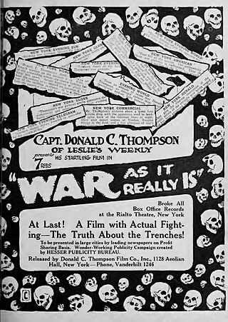 <i>War As It Really Is</i> Documentary war film by Donald C. Thompson released in 1916