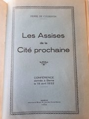 Pierre de Coubertin, Les Assises de la Cité prochaine, 1932    