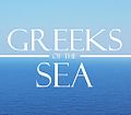 Thumbnail for Greeks of the Sea