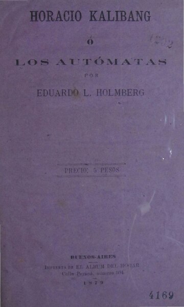 File:Horacio Kalibang o Los automatas - Eduardo L. Holmberg.pdf