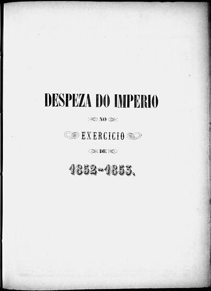 File:Balanço da Receita e Despeza do Imperio no Exercicio de 1852-1853. Estado da Divida Publica Activa e Passiva. (1852) (14764378572).jpg