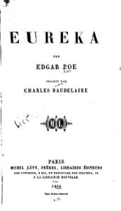 Edgar Allan Poe Eureka, trad. Baudelaire, 1864    