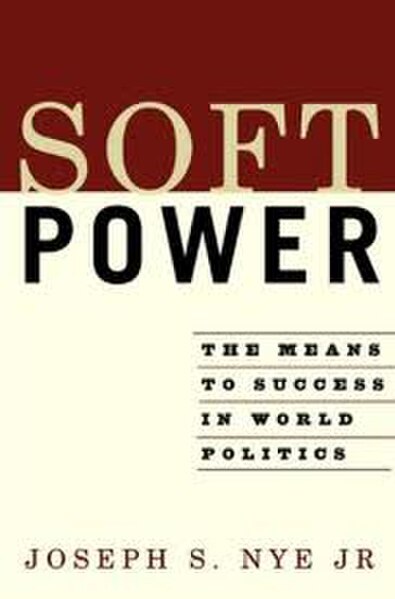 Joseph Nye's 2004 book describing the concept of "soft power"