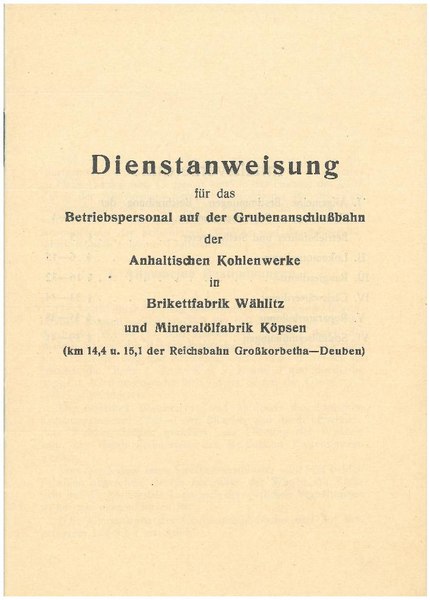 File:Dienstanweisung Grubenanschlußbahn Kohlenwerke in Wählitz und Köpsen.pdf