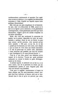 condescendance sentimentale et gratuite d’un supérieur envers un inférieur, et ne rappelle des distinctions contraires à l’idée d’égalité sur laquelle repose toute politique démocratique. Elle n’est pas non plus simplement de la fraternité. Ce mot, cher à la démocratie de 1848, aurait ici le tort de ne figurer qu’un sentiment, et les générations contemporaines, moins généreuses peut-être que leurs devancières, exigent que la loi morale s’exprime en un terme scientifique. Enfin, elle n’est pas seulement le synonyme de justice, car la justice, dépouillée de toute vie sentimentale, a quelque chose de sec et d’étroit. La paix sans amour, qu’elle procure, n’est souvent qu’une trêve instable. « Elle part, a-t-on dit, de ce fait positif que les hommes, sur cette terre, sont obligés par la nature de vivre dans une étroite association et elle se préoccupe de rendre cette association aussi heureuse que possible, par tous les moyens que l’intelligence et le cœur peuvent fournir. » C’est là, à vrai dire, plutôt une définition qu’un exposé de la doctrine. Voyons sur quels principes rationnels on entend la fonder et quels développements on lui donne. À certains égards, la solidarité est un fait ou, si on aime mieux, une loi si générale et si fatale que ses manifestations parfois ne nous frappent plus. Elle nous est devenue trop familière. C’est pour la rappeler constamment à l’esprit de leurs adeptes que les saint-simoniens avaient imaginé dans leur uniforme ce fameux gilet qui se boutonnait dans le dos et qu’on ne pouvait, par suite,