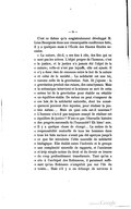 C’est ce thème qu’a magistralement développé M. Léon Bourgeois dans une remarquable conférence faite, il y a quelques mois à l’École des Hautes Études sociales. « La nature, dit-il, a ses fins à elle, des fins qui ne sont pas les nôtres. L’objet propre de l’homme, c’est la justice, et la justice n’a jamais été l’objet de la nature ; celle-ci n’est pas injuste, elle est ajuste. Il n’y a donc rien de commun entre le but de la nature et celui de la société… La solidarité est une loi, comme celle de la gravitation. Soit. Et j’ajoute : la gravitation produit des ruines, des cataclysmes. Mais la mécanique intervient et la science se sert de cette même loi de la gravitation pour établir ou rétablir un équilibre stable. De même on peut s’emparer de ces lois de la solidarité naturelle, dont les conséquences peuvent être injustes, pour réaliser la justice même… Mais en quoi cela est-il nouveau ? L’homme n’a-t-il pas toujours essayé de réaliser cet équilibre de justice ? N’est-ce pas l’éternelle histoire des progrès successifs de l’humanité ? Eh bien ! non. Il y a quelque chose de changé… La notion de la responsabilité mutuelle de tous les hommes dans tous les faits sociaux n’avait pas été aperçue jusqu’à ce que fut introduite l’idée nouvelle de solidarité biologique. Elle établit entre l’individu et le groupe une complexité nouvelle de rapports, et l’ancienne et trop simple notion du droit et du devoir se trouve du coup profondément transformée. Tant qu’on a cru à l’archipel des Robinsons, il paraissait suffisant qu’un Robinson n’empiétât pas sur l’île du voisin… Mais s’il y a eu échange de services à