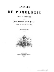 Commission royale de Pomologie, Annales de pomologie belge et étrangère, Tome I, 1853 Mission    