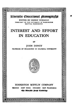 John Dewey's Interest and Effort in Education (1913).djvu