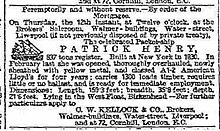 Patrick Henry (packet) advertised for purchase in the July 3, 1884, issue of the Liverpool Mercury. She was broken up the following year. PPH sold 1883 July 3 Lvpool Mercury.jpg