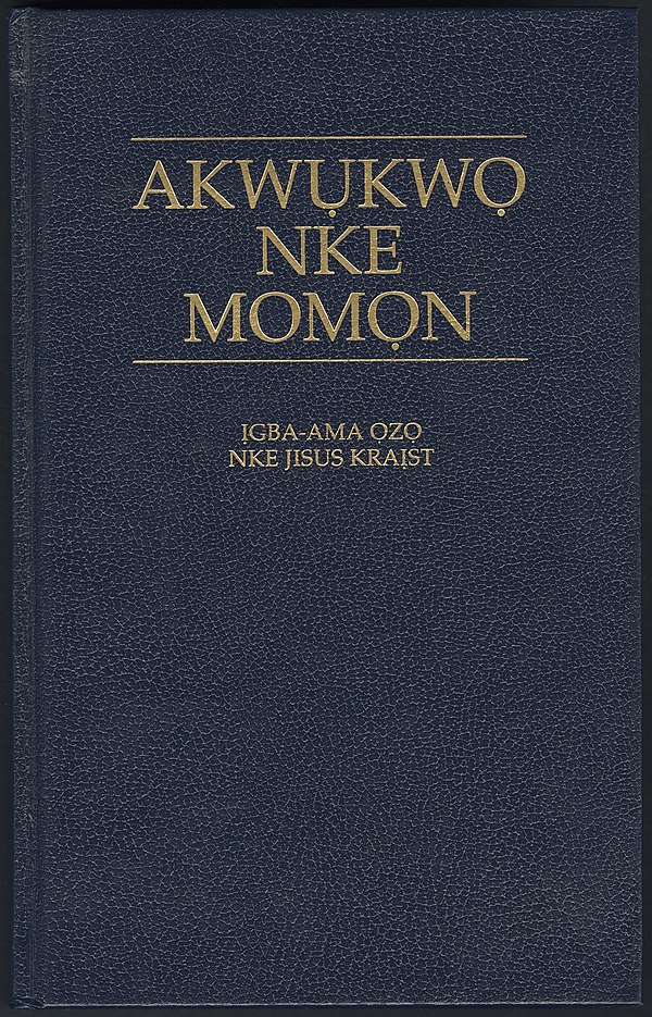 Igbo version of the Book of Mormon, with the letters Ị, Ọ and Ụ visible