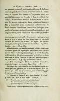 de leurs esclaves[2], sortirent tout à coup de l’obscurité lorsqu’ils furent soumis aux successeurs d’Alexandre ; et comme leur nombre s’augmenta avec une rapidité étonnante en Orient, et dans la suite en Occident, ils excitèrent bientôt la surprise et la curiosité des autres nations[3]. Leur opiniâtreté invincible à conserver leurs cérémonies particulières, et leurs mœurs insociables, semblaient indiquer une espèce d’hommes qui professaient hardiment, ou qui déguisaient à peine une haine implacable[4] contre