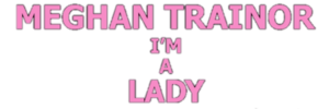 Miniatura para I'm a Lady