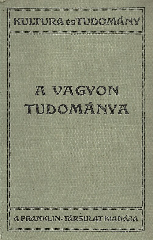 J. A. Hobson: The Science of Wealth (Hungarian edition)