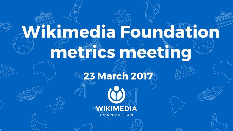 File:March 2017 Monthly Metrics Meeting.pdf