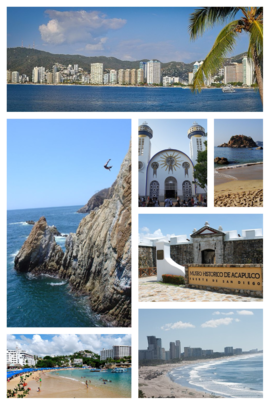 Top, from left to right: Acapulco Bay, La Quebrada, Our Lady of Solitude Cathedral, Isla El Morro at La Condesa beach, Fort of San Diego, Caleta y Caletilla, and Hotels in Diamante.