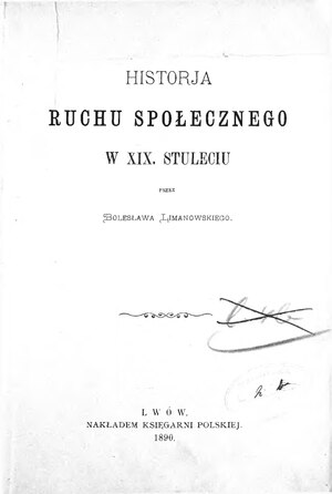 PL Limanowski Bolesław - Historia ruchu społecznego w XIX stuleciu.pdf