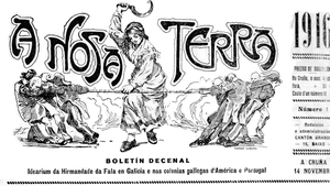 Cabeceira do primeiro número d'A Nosa Terra (14 de novembro de 1916), como voceiro das Irmandades da Fala. Gravado realizado por Pedro Ferrer