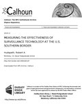 Thumbnail for File:MEASURING THE EFFECTIVENESS OF SURVEILLANCE TECHNOLOGY AT THE U.S. SOUTHERN BORDER (IA measuringtheeffe1094564187).pdf