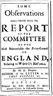 Ett dokument lyder: Noen observasjoner av et dokument, kalt, rapporten fra Committee of the Right Honorable Privy Council i England, angående Woods halvpens.  Nederst er den samme signaturen og den samme utskriften som før.