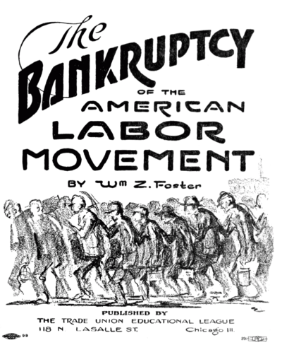 The Bankruptcy of the American Labor Movement