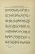 Québec et reconstruire en pierre le fort Saint-Louis, édifié primitivement de « fascines, terres, gazons et bois. » Dès 1636, il s’occupa de cette reconstruction et mit les ouvriers à l’œuvre. Dix ans plus tard, les tailleurs de pierres et les corroyeurs avaient tant à faire à Québec, que, dans un contrat « faict et passé au fort Saint-Louis de Québec l’an 1646 le 17e jour d’octobre après midy, » entre Jean Bourdon, ingénieur et arpenteur, représentant « Messieurs les habitans de la Nouvelle-France, » et Louis Robineau dit Breton, Toussaint Tireau dit Lagrange, tailleurs de pierre, et Denis Chenillart dit Argencourt, corroyeur, pour faire « revestir de murailles un bastion qui est au bas de l’allée Montcalvaire[6], dépendant du fort Saint-Louis de Québec »…, il est dit que les ouvriers ne pourront « entreprendre aucun (autre) ouvrage sans la volonté et consentement du dict sieur Bourdon sy ce n’est toutesfois après le bastion faict »[7]. Le 1er août 1639, à sept heures du matin, le canon du fort Saint-Louis annonça au petit poste de Québec, dont la population ne dépassait pas deux cent cinquante âmes, l’arrivée des premières femmes consacrées à Dieu qui soient venues en Canada : c’étaient la Mère Marie Guyart de l’Incarnation, la Mère Marie de Savonnières de Saint-Joseph, Marie Cécile de Sainte-Croix, Ursulines, avec leur dévouée fondatrice, Madeleine de Chauvigny de la Peltrie ; puis la Mère Marie Guenet de Saint-Ignace, la Mère Anne Le Cointre de Saint-Bernard et la Mère Marie Forestier de Saint-Bonaventure, Hospitalières, envoyées par la duchesse d’Aiguillon, nièce du cardinal de Riche-