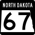 North Dakota Highway 67 marker