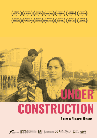 <i>Under Construction</i> (film) 2015 Bangladeshi film