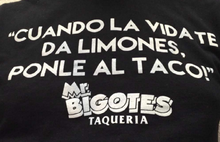 T-shirt using a twisted Spanish-language version of the proverb, an anti-proverb, to advertise a taqueria in Dallas, TX: "When life gives you lemons/limes, put it on a taco." When life give you lemons-Spanish T shirt.png