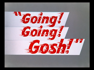 <i>Going! Going! Gosh!</i> 1952 American film