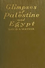 Thumbnail for File:Glimpses of Palestine and Egypt (IA glimpsesofpalest00warn).pdf